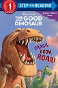海外製絵本 知育 英語 イングリッシュ アメリカ Crash, Boom, Roar! (Disney/Pixar The Good Dinosaur) (Step into Reading)海外製絵本 知育 英語 イングリッシュ アメリカ