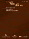 ANZTX^h WG[ I Can't Make You Love Me (Piano Vocal, Sheet Music)ANZTX^h WG[