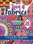  ΰ Ѹ 󥰥å ꥫ Love 4 Fabrics - Color by Number: Coloring book inspired by fabric patterns from around the world including floral patterns, curves, lines, checks and artifacts ΰ Ѹ 󥰥å ꥫ