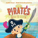 海外製絵本 知育 英語 イングリッシュ アメリカ Even Pirates Need To Listen - A Children’s Book About Teamwork, Responsibility How The Choices We Make Impact Others - Teach Kids The Importance of Building海外製絵本 知育 英語 イングリッシュ アメリカ