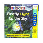 海外製絵本 知育 英語 イングリッシュ アメリカ World of Eric Carle, Firefly, Light Up the Sky - Flashlight Pop-Up Adventure Book - Play-a-Sound - PI Kids海外製絵本 知育 英語 イングリッシュ アメリカ