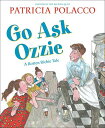 海外製絵本 知育 英語 イングリッシュ アメリカ Go Ask Ozzie: A Rotten Richie Story海外製絵本 知育 英語 イングリッシュ アメリカ