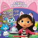 海外製絵本 知育 英語 イングリッシュ アメリカ Mixed-Up Dollhouse (Gabby’s Dollhouse Storybook)海外製絵本 知育 英語 イングリッシュ アメリカ