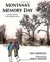 海外製絵本 知育 英語 イングリッシュ アメリカ Montana 039 s Memory Day: a nature-themed foster/adoption story海外製絵本 知育 英語 イングリッシュ アメリカ