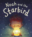 海外製絵本 知育 英語 イングリッシュ アメリカ Noah and the Starbird海外製絵本 知育 英語 イングリッシュ アメリカ