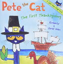 海外製絵本 知育 英語 イングリッシュ アメリカ Pete the Cat: The First Thanksgiving海外製絵本 知育 英語 イングリッシュ アメリカ