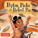 海外製絵本 知育 英語 イングリッシュ アメリカ Peyton Picks the Perfect Pie: A Thanksgiving Celebration海外製絵本 知育 英語 イングリッシュ アメリカ