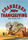 海外製絵本 知育 英語 イングリッシュ アメリカ Cranberry Thanksgiving海外製絵本 知育 英語 イングリッシュ アメリカ