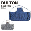 【ダルトン エプロン】DULTON EM APRON〔ガーデニング 職人 大工 DIY アウトドア 前掛け 綿 コットン ウォッシュドデニム ヒッコリーストライプ バッククロス 厚手 デニム生地 ユニセックス G619-829 〕無料ラッピング 送料無料