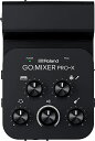 Roland(ローランド) オーディオミキサー Roland GO:MIXER PRO-X