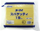 オーマイ スパゲッティ 1.9mm 4kg