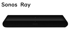 SONOS ソノス Ray レイ ブラック サウンドバー スピーカー テレビ用スピーカー シアターバー テレビ用 ホームシアター ゲーミングサウンドバー コンパクト 高音質 パソコン PC スマホ WiFi iPhone TV 映画 ゲーム 音楽 ストリーミング 再生 RAYG1JP1BLK