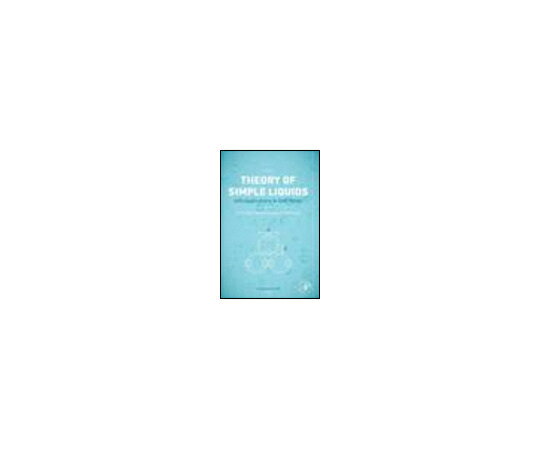 (出版社)Academic Pr. Theory of Simple Liquids 1冊 978-0-12-387032-2