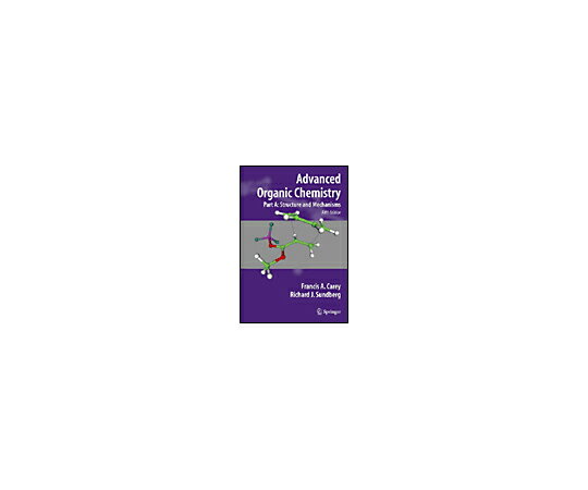 楽天Shop de clinic楽天市場店（出版社）Springer-Verlag New York Advanced Organic Chemistry 1冊 978-0-387-68346-1