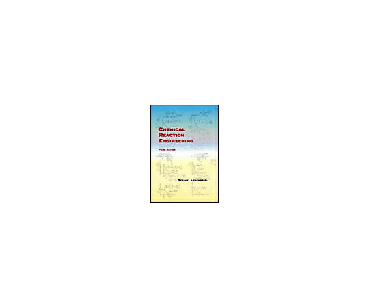 （出版社）Wiley Chemical Reaction Engineering 1冊 978-0-471-25424-9