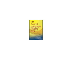 （出版社）Dover Publications, Inc. The Stanford Mathematics Problem Book: With Hints and Solutions. 1冊 978-0-486-46924-9