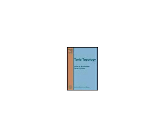 楽天Shop de clinic楽天市場店（出版社）American Mathematical Society Toric Topology 1冊 978-1-4704-2214-1