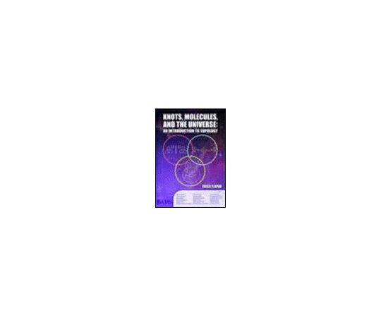 楽天Shop de clinic楽天市場店（出版社）American Mathematical Society Knots, Molecules, and the Universe 1冊 978-1-4704-2535-7