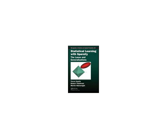 （出版社）CRC Press Statistical Learning with Sparsity 1冊 978-1-4987-1216-3