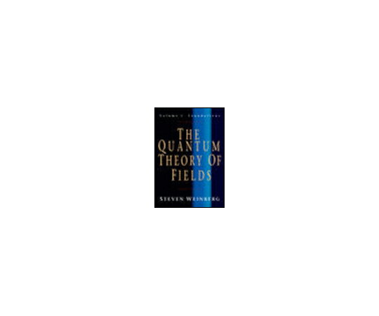 楽天Shop de clinic楽天市場店（出版社）Cambridge U.P. The Quantum Theory of Fields 1冊 978-0-521-67053-1