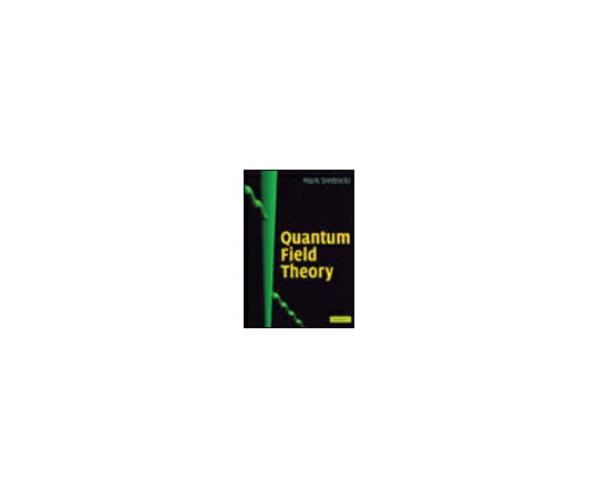 楽天Shop de clinic楽天市場店（出版社）Cambridge U.P. Quantum Field Theory. 1冊 978-0-521-86449-7