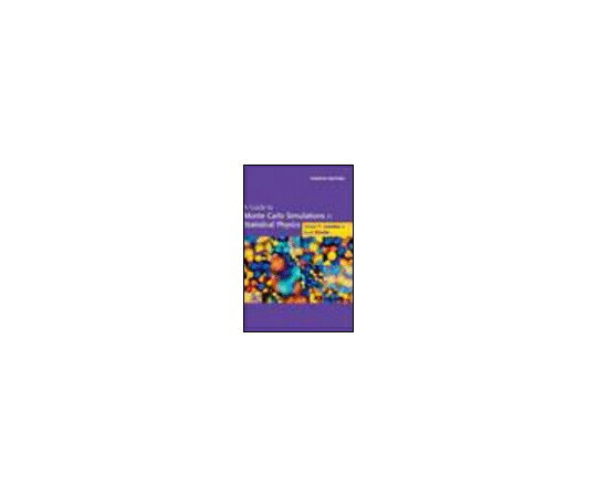 楽天Shop de clinic楽天市場店（出版社）Cambridge U.P. A Guide to Monte Carlo Simulations in Statistical Physics 1冊 978-1-107-07402-6