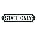 ダルトン(Dulton) アイアンサイン STAFF ONLY(スタッフオンリー) 素朴で歪なのがまた憎い ドアプレート ビス止め 案内 個室 店舗用 高さ50mm 幅225mm 2430