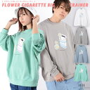 ONE 4 PREMIUM ◆フラワーシガレット ビッグトレーナー◆ ビッグシルエット トレーナー メンズ オーバーサイズ トレーナー レディース スウェット ...