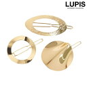 【5/16 1:59まで 5%OFFクーポン】LUPIS シンプルメタルモチーフヘアピン 【ヘアアクセサリー アクセサリー アクセ レディース 女性 激安 ギフ...