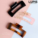 【5/16 1:59まで 5%OFFクーポン】LUPIS レクタングルワイドバンスクリップ【ヘアアクセサリー】 ヘアアクセサリー