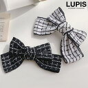 【5/16 1:59まで 5%OFFクーポン】LUPIS ツイードBIGリボンバレッタ【ヘアアクセサリー】 ヘアアクセサリー