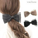 【5/16 1:59まで 5%OFFクーポン】VINGTAINE バレッタ リボン シフォン 透け感 ヘアクリップ クラシカル ヘアアクセサリー 上品 大人カジ...