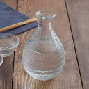 【マラソン期間中 5%OFFクーポン】TABLE WARE EAST ガラス徳利 300cc 電子レンジOK 日本製 徳利 とっくり 酒器 徳利 ガラス ガラス ガラス食器 冷酒 熱燗 日本酒 晩酌 和食器 おしゃれ 食器・キッチン用品