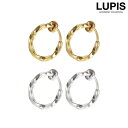 LUPIS ツイストフープイヤリング 【プチプライス ノンホール 小さめ シンプル ゴールド シルバー ギフト プレゼント おしゃれ 人気 トレンド レディース...