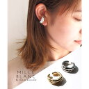 TRANSIT ACCSESSORY 【mille blanc】イヤーカフ,ボリューム,シンプル,片耳用,重ねづけ,2way,リング,デザイン,ニュアンス,トレンド,おしゃれ,デート,女子会,ワーママ,オフィス,ゴールド,シルバー,国産,国内生産,日本