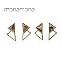 monamona Wトライアングルはらこピアス アクセサリー
