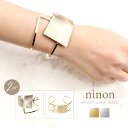 ninon バングル レディース 太め シルバー ゴールド ブレスレット おしゃれ かわいい 大人 シンプル プレート ボリューム 大きめ 大ぶり 特殊 ライン 加工 ワイド 2種展開 アシンメトリー スクエア 可愛い アクセサリー 合金 通勤 通学 カ