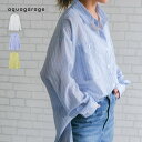 【5%OFFクーポン 9/11 1:59まで】aquagarage ダブルポケットストライプシアーシャツ 春 夏 秋 トップス