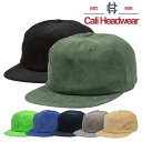 99HeadwearShop【WOMEN】 Cali Headwear カリヘッドウェア キャップ コーデュロイ メンズ レディース ユニセックス 無地 6パネル 帽子 スナップバック ストリート ブランク 帽子