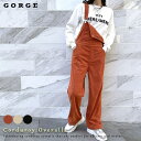 【5/15限定 15%OFFクーポン】GORGE コーデュロイオーバーオール パンツ・ズボン