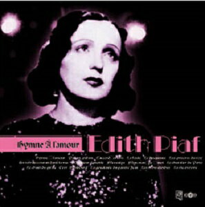 エディット・ピアフ/愛の讃歌、バラ色の人生、パダン・パダン、他 全16曲★歌詞付【新品CD】