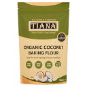 TIANA Organic Coconut Baking Flour 500g TIANA オーガニックココナッツベーキングフラワー 500g