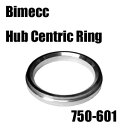 Bimecc（ビメック）ハブセントリックリング【750-601】