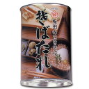 そばたれ缶詰（大）むきそばにかけてお召し上りください！　非常食のそなえにも