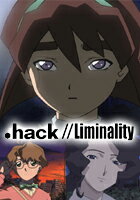 .hack//Liminality in case of AIHARA,Yuki【動画配信】