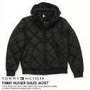 ■トミーヒルフィガー TOMMY HILFIGER キルトジャケット ブラック お買い物マラソン 最大 ポイント 24倍 ! ラッピング 無料! あす楽 3980円以上 送料無料 ! メンズ かっこいい プレゼント ギフト にも! 秋物 新作 入荷!