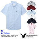 アメリカン・イーグル・アウトフィッターズ アメリカンイーグル メンズ 半袖 オックスフォードシャツ AE SHORT SLEEVE OXFORD SHIRT 6色 (2154-1517) X お買い物マラソン 最大 ポイント 24倍 ! ラッピング 無料! あす楽 3980円以上 送料無料 ! メンズ かっこいい プレゼント ギフト にも! 秋物 新作 入荷!