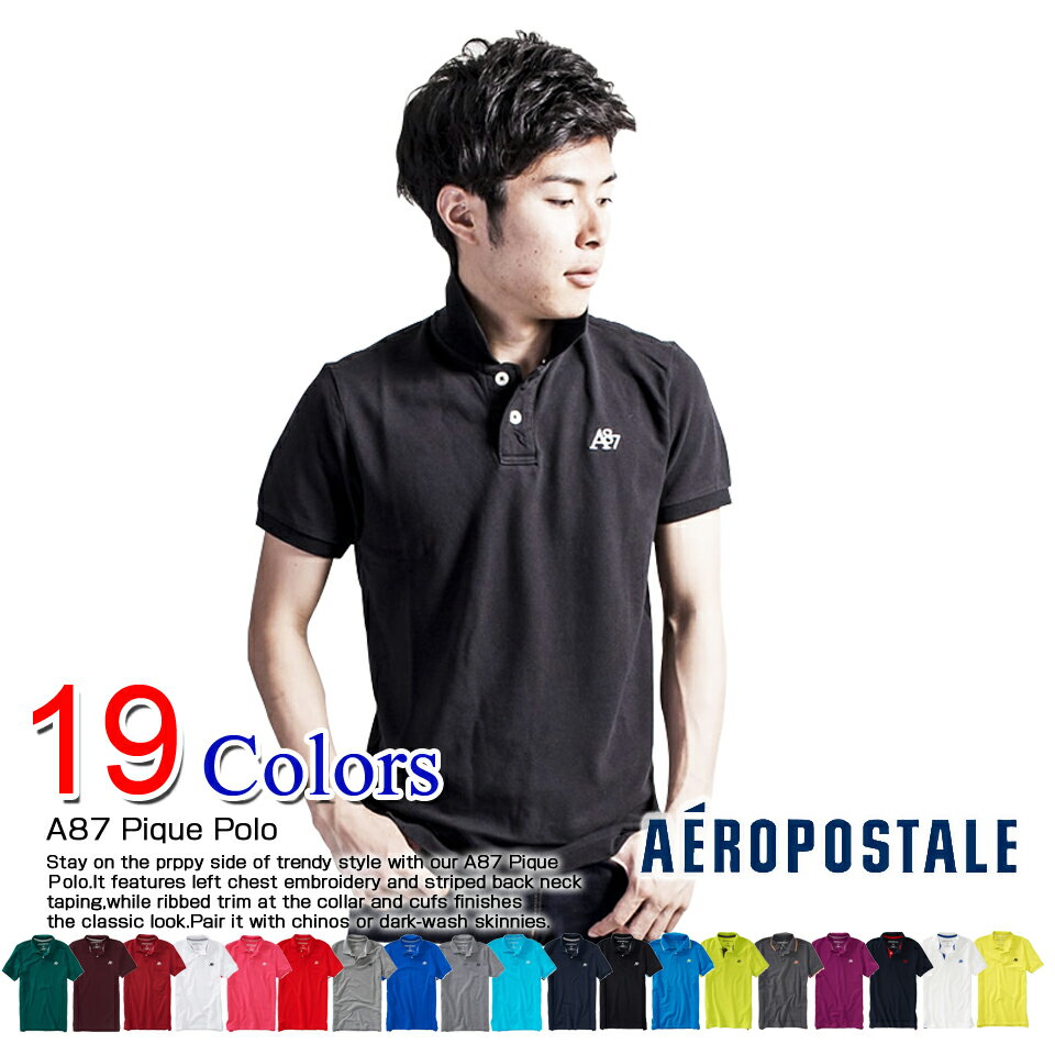 2点以上購入で送料無料 ! かっこいい 新作定番ワンポイント！AEROPOSTALE/エアロポステール メンズ 半袖ポロシャツ A…