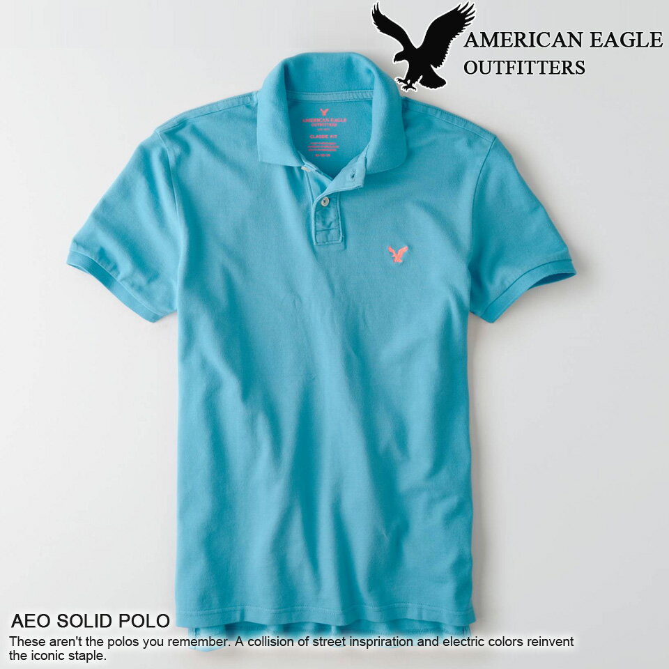 【AEO】2点購入で送料無料!アメリカンイーグル メンズ 半袖 ポロシャツ AEO SOLID POLO アクア (1165-6880) ポロシャツ S M L XL XXL ラッピング 無料! あす楽 3980円以上 送料無料 ! メンズ かっこいい ギフト にも! 春物 新作 入荷! プレゼント にも!