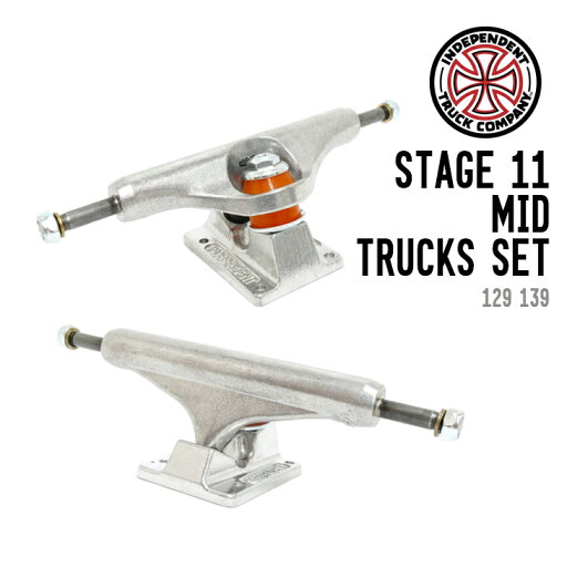 INDEPENDENT インディペンデント STAGE 11 MID TRUCKS SET ステージ 11 ミッド トラック セット スケートボード インディー 129 139 INDEPENDENT インディペンデント STAGE 11 MID TRUCKS SET ステージ 11 ミッド トラック セット スケートボード インディー 129 139